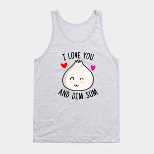 I Love You and Dim Sum Tank Top